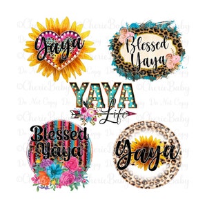 Paquete de diseño de sublimación Yaya, 5 descargas digitales DTF, cinco archivos PNG imprimibles, Blessed Yaya, girasoles, rayas de sarape, linda abuela