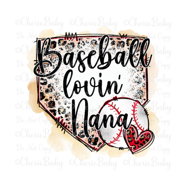 Baseball Lovin' Nana Sublimation Design - Printable png - Digital Download - Baseball Nana png