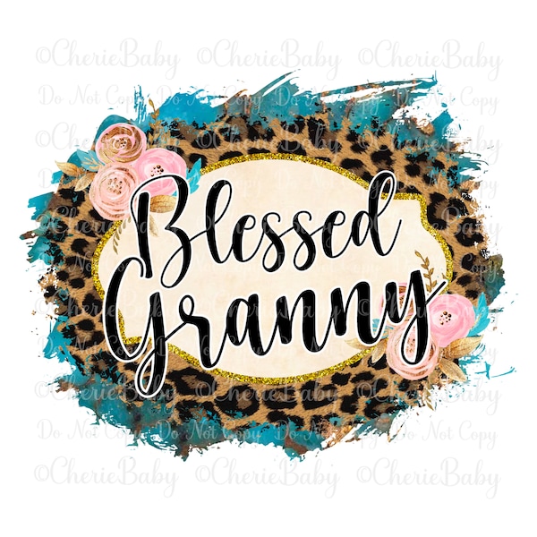 Blessed Granny Sublimation Design - Printable png - Digital Download - Sublimation png - Granny design - Blessed Granny png