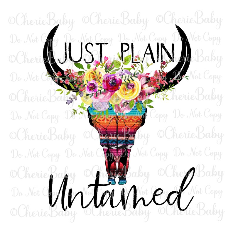 Just Plain Untamed Sublimation Design Printable Png | Etsy