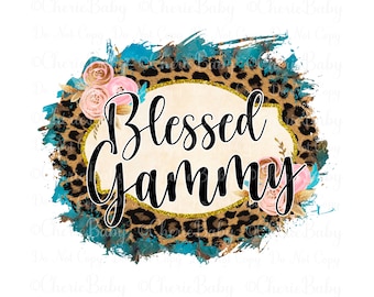 Blessed Gammy PNG, Leopard Print Flowers (Digital Download)