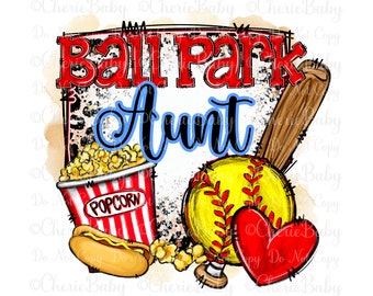 Ball Park Aunt png, Sublimation Design, Digital Download, Hot Dog, Popcorn, Leopard print, T-Ball Softball Printable png, Aunt shirt design