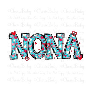 Diseño de sublimación Nona, PNG imprimible, descarga digital DTF, corazones y letras azules, San Valentín, amor, Día de la Madre, abuela