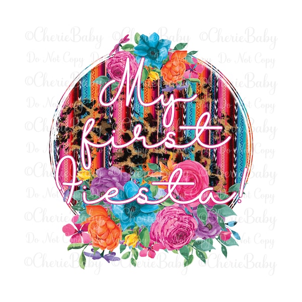 My first Fiesta! Sublimation Design - Printable png - Digital Download - Serape Leopard BG - White font with pink outline - first Fiesta png