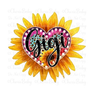 Gigi Sublimation Design - Printable PNG - Digital Download - Sunflower Marquee Heart Middle - Gigi png