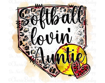 Softball Lovin' Auntie Sublimation Design, Printable png, Digital Download, Faux Bleach Look, Leopard Print Background, Softball Auntie png