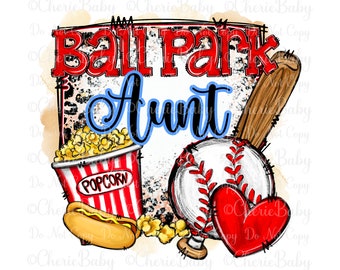 Ball Park Aunt png, Sublimation Design, Digital Download, Hot Dog, Popcorn, Leopard print, T-Ball Baseball Printable png, Aunt shirt design