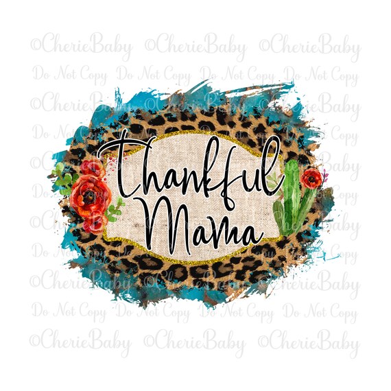 Thankful Mama Sublimation Design Printable Png Digital - Etsy