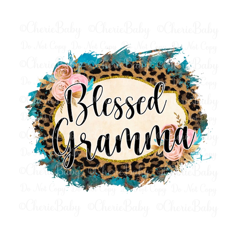 Puede incluir: Un fondo azul turquesa y dorado con purpurina con un patr&oacute;n de estampado de leopardo. El texto "Blessed Gramma" est&aacute; en un marco ovalado dorado con flores rosas a cada lado.