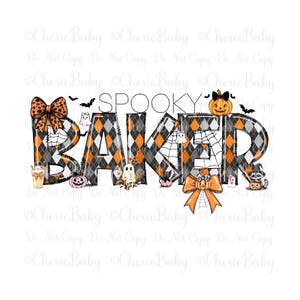 May include: A colorful Halloween-themed design that reads "SPOOKY BAKER". The letters are decorated with orange and black diamond patterns, spiderwebs, bows, pumpkins, bats, and other festive elements. The design is perfect for Halloween.