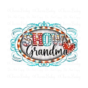 Diseño de sublimación para mostrar a la abuela, PNG imprimible, descarga digital DTF, letras de marquesina y corazón rojo, diseño de camiseta de abuela occidental