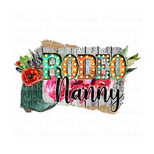 Diseño de sublimación de niñera de rodeo, PNG imprimible, descarga digital DTF, letras de marquesina occidentales, botas de vaquera, diseño de camiseta de abuela