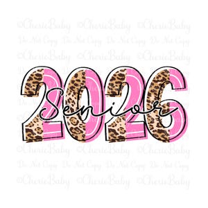 Senior 2026 Sublimation & DTF Design, druckbare png, Digital Download, Split Leopard Pink Letters, College, High School Senior Shirt Design