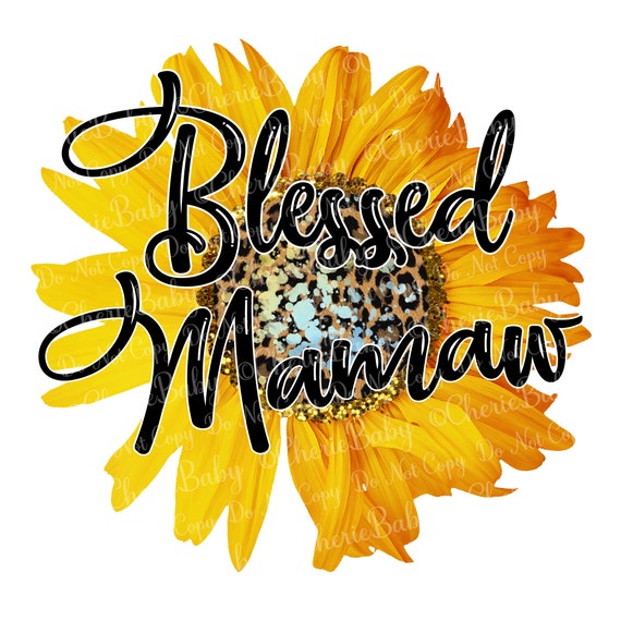 Download Blessed Mamaw Sublimation Design Png Instant Download Etsy