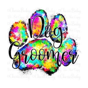 May include: A colorful paw print with a rainbow watercolor effect and the text "Dog Groomer" in black.
