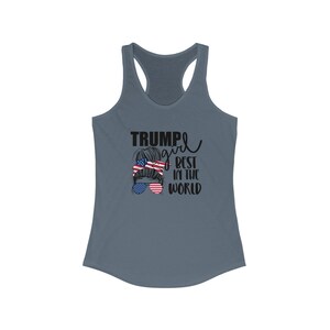 Trump Girl Best In The World Tank Top. Women for Trump Tank Top. Trump 2024. Republican image 6