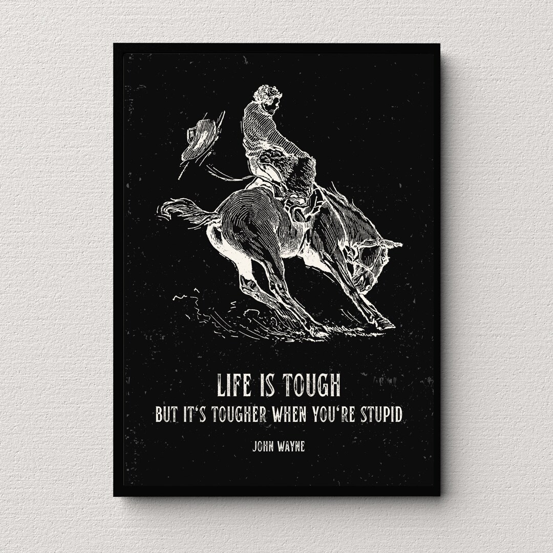 John Wayne Cowboy Western Digital Print | John Wayne Quote Art | Cowboy ...