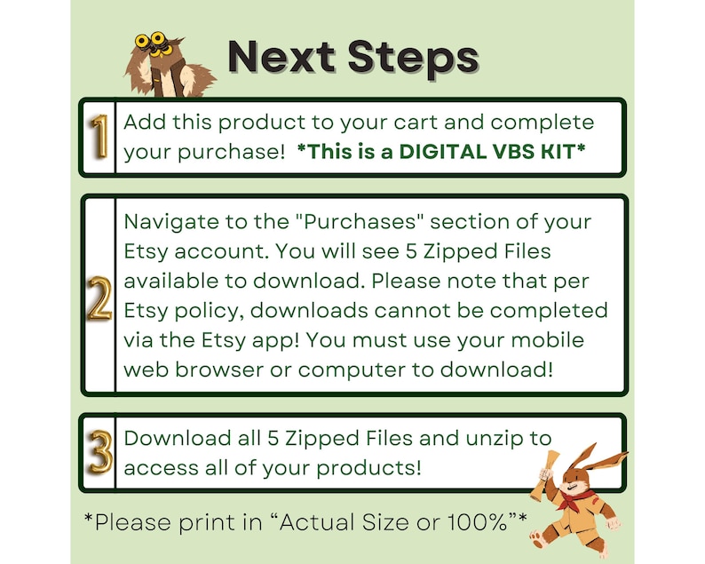Puede incluir: Gr&aacute;fico verde y blanco con instrucciones para descargar productos digitales, con ilustraciones de un b&uacute;ho y un conejo. El texto aconseja imprimir a tama&ntilde;o real. Titulado "Next Steps".