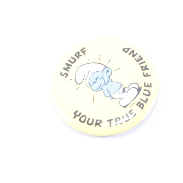 The Smurfs, Round, Yellow, Badge, Pin, Smurf, Your True Blue Friend, Cartoon Character, Clothes, Outfit, Vintage, Collection, ~ 20-01-231 AA