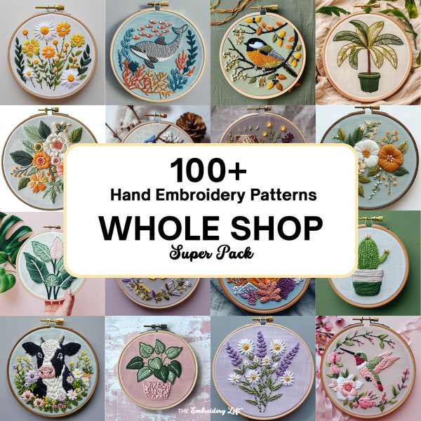 WHOLE SHOP BUNDLE, Hand Embroidery Pattern Collection, Current and Future Designs, Lifetime Access, Hand Embroidery Patterns, Super Pack