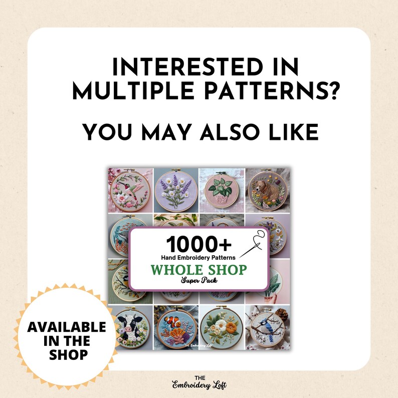 May include: A collage of 16 small embroidery patterns, featuring a variety of designs, including flowers, animals, and nature scenes. The text "1000+ Hand Embroidery Patterns Whole Shop Super Pack" is displayed in the center of the collage.