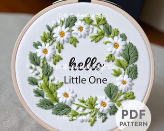 Hello Little One Hand Embroidery Pattern, Daisies Embroidery Pattern, Nursery Embroidery Pattern, Hand Embroidery Pattern PDF, Beginner