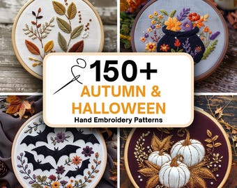 Puede incluir: Cuatro bastidores de bordado circulares de madera con diseños cosidos a mano de hojas de otoño, un caldero floral, murciélagos negros y calabazas blancas. El texto central dice 150+ AUTUMN & HALLOWEEN Hand Embroidery Patterns.