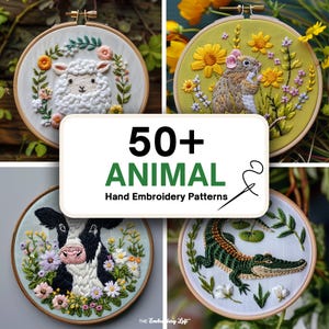 Puede incluir: Cuatro bastidores de bordado circulares de madera con diseños de animales cosidos a mano: una oveja blanca, un ratón marrón, una vaca blanca y negra y un caimán verde, rodeados de flores. El texto dice 50+ ANIMAL Hand Embroidery Patterns.