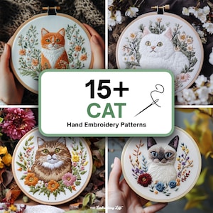 May include: Four embroidery hoops with different cat designs. Each hoop features a cat surrounded by flowers. The text "15+ CAT Hand Embroidery Patterns" is displayed in the center of the image.