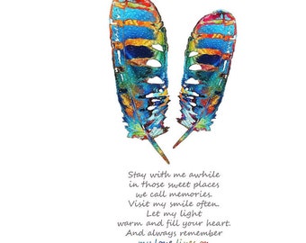 Colorful Feather Art PRINT Native American Condolences CANVAS Missing You Love Gift Grief In Sympathy Quote Healing Comfort Bereavement Poem