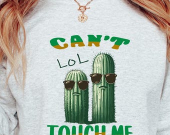 Funny Cactus Sweatshirt – Plant Lover Graphic Crewneck