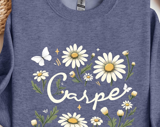Women’s Carpe Diem Sweatshirt – Daisy Floral Graphic Crewneck