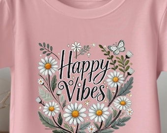 Happy Vibes Toddler Tee | Daisy Floral Top for Everyday Wear