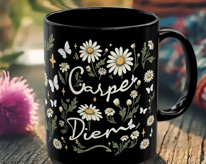 Carpe Diem Mug – Daisy Floral Quote Coffee Cup