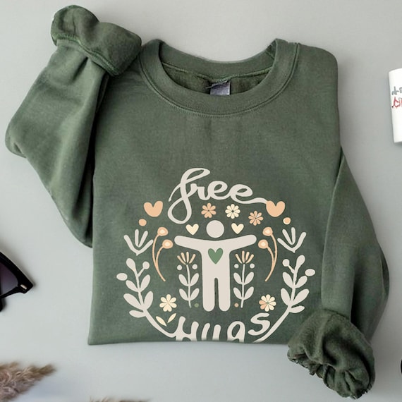Free Hugs Sweatshirt – Floral Positive Vibes Crewneck, Cozy Gift Sweater, Hugger Sweatshirt for Women