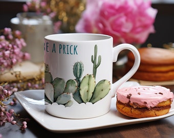 Dont Be A Prick, Ceramic Coffee Mug | Gift | Funny | Gag Gift | Husband | Wife | Inappropriate | Cactus Mug | Funny Sayings | Desert Cactus