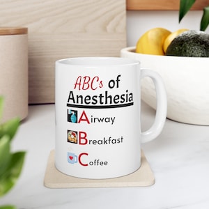 ABCs of Anesthesia, Airway, Breakfast, Coffee, Anesthesia Routine Mug, Funny Anesthesia Mug, Sedation Routine, CRNA Routine Mug,  Joke Mug