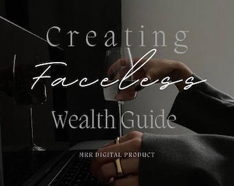 The Faceless Wealth Guide