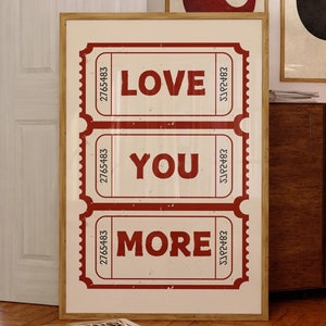 Trendy Wall Art, Love You More Retro Ticket Wall Art - Printable Digital Decor for Bedroom, Aesthetic Room Decor, Valentine&#39;s Day Gift