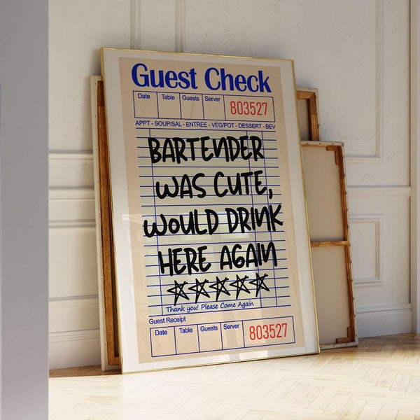 Guest Check Print, Bartender Quote Poster, Bar Wall Art