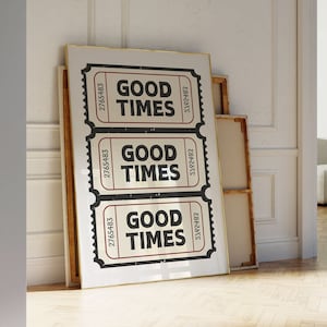 Retro Good Times Ticket Print, trendige Wandkunst, Ticket Kunstdruck, trendige Retro Warenkorb, Wanddekoration, digitale Retro Wandkunst, Retro Ticket Poster