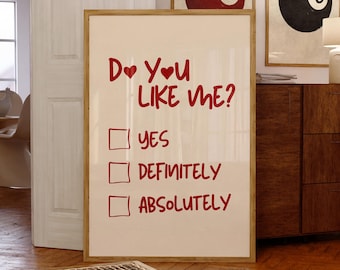 Do You Like Me Poster, Funny Love Print, Printable Wall Art
