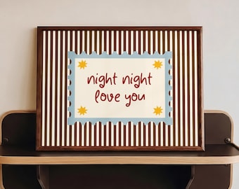 Night Night Love You Printable Poster, Retro Bedtime Wall Art, Above Bed Decor