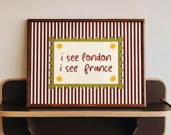 I See London Print, Funny Bathroom Art, Burgundy Olive Striped Poster
