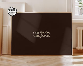 I See London I See France Poster, Dark Brown Funny Bathroom Wall Art