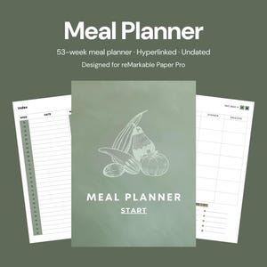 May include: A 53-week undated digital meal planner for reMarkable Paper Pro. The cover is sage green with a white line drawing of gourds and the text "MEAL PLANNER START". Two interior pages are visible, showing an index and a weekly meal grid.