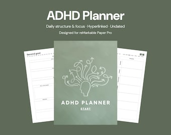 May include: An ADHD planner digital template for reMarkable Paper Pro featuring a sage green cover with a white line-art head and arrows graphic, the text ADHD PLANNER and START, plus two white interior pages showing goal and schedule layouts.
