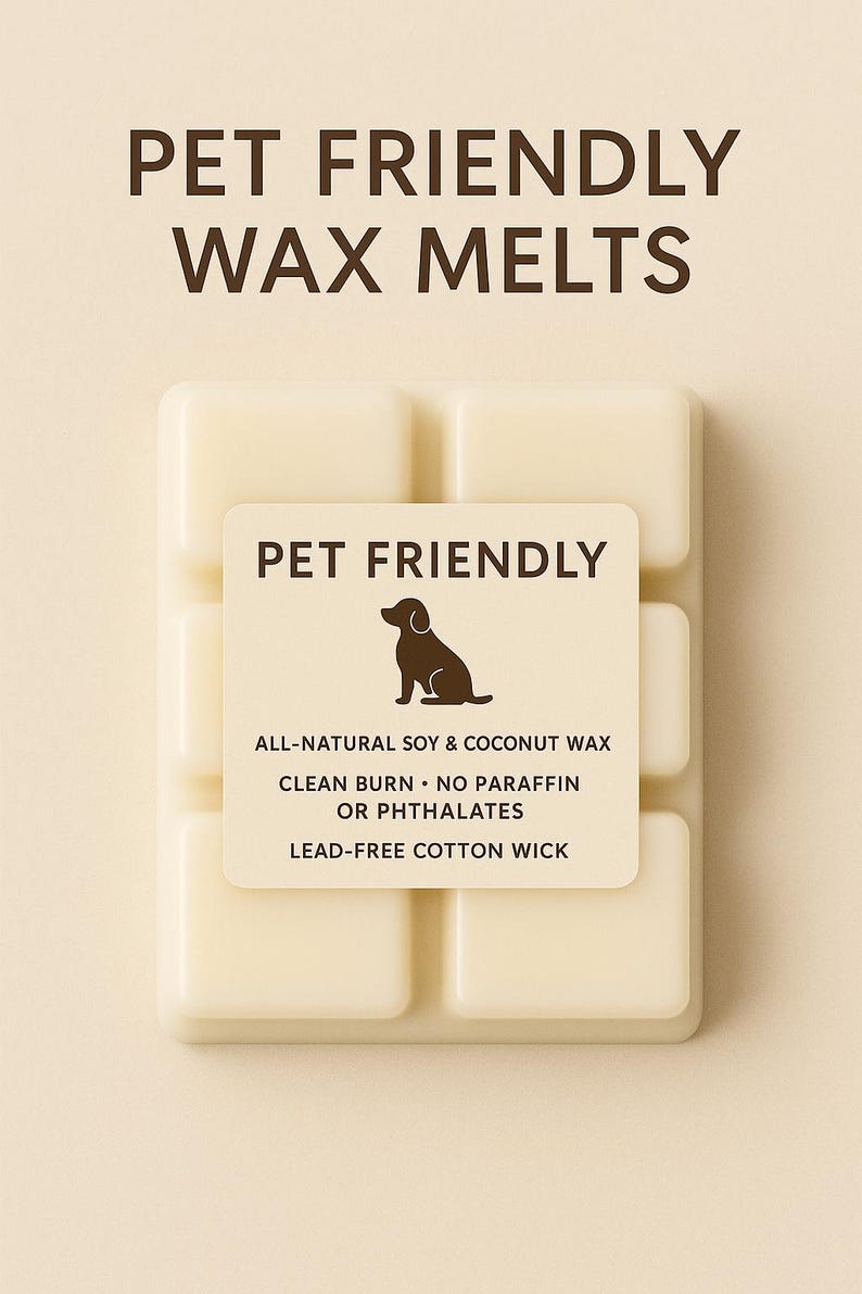May include: Cream-colored wax melts with the text "PET FRIENDLY WAX MELTS". A label on the melts features a dog silhouette and states "ALL-NATURAL SOY & COCONUT WAX" and "LEAD-FREE COTTON WICK".