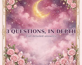 Könnte beinhalten: Eine quadratische Grafik mit einem goldenen Halbmond in einem violetten und rosafarbenen bewölkten Himmel mit Sternen. Der Text lautet 3 QUESTIONS, IN DEPTH und Full detailed answers. Der Rand ist mit rosa Rosen und hellrosa Kristallen verziert.