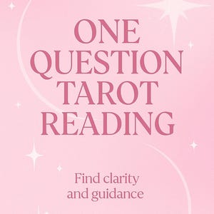 One Question Tarot Reading